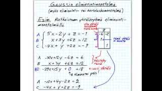 Yhtälöryhmän ratkaisu Gaussin eliminointimenetelmä [upl. by Janessa]