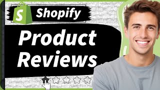 How to Add Customer Product Reviews to Shopify in 2024  Complete Setup Guide [upl. by Assylla92]