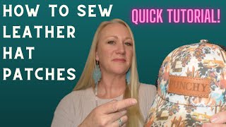 How to Sew Leather Patches On Hats [upl. by Ettenaj]