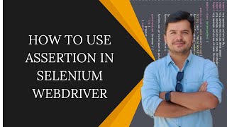 How to use Assertion in Selenium TestNG [upl. by Htims]