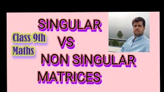 Ex 15 Q  02  SINGULAR VS NON SINGULAR Matrices  Class 9th Maths  KPK Board  A C A [upl. by Annaeiluj]