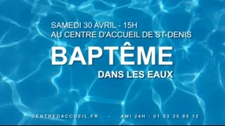 Quelle est la véritable signification du Baptême dans les eaux [upl. by Nueoras]