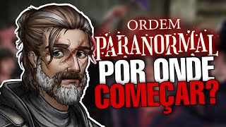 Como COMEÇAR a ver ORDEM PARANORMAL [upl. by Sessler586]