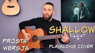 Lady Gaga Bradley Cooper  Shallow  Cover Gitara  Prosta wersja [upl. by Kuster]