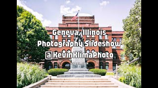 Geneva Illinois Photography Slideshow July 18th 2024  KevinKlimaPhoto SS078 [upl. by Genevieve]