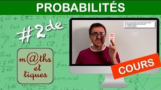 LE COURS  Probabilités  Seconde [upl. by Lubba51]