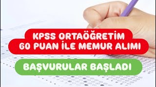 KPSS ORTAÖĞRETİM 60 PUAN İLE MEMUR ALIMI [upl. by Kinney]