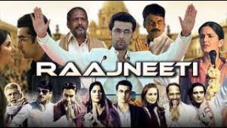 Raajneeti Full Movie Value Review and Value Fact and Story Explained  Ranbir Kapoor [upl. by Leahcimaj]