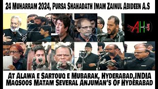 🔴AHD LIVE 24th Muharram 2024 Maqsoos Shab E Pursa o Seena Zani AlawaeSartauq Hyderabad INDIA [upl. by Pauiie]