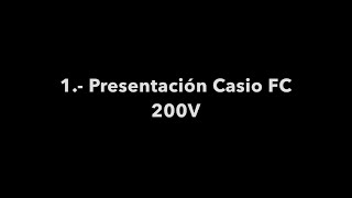 1 Presentación Casio FC 200V [upl. by Molly604]