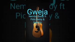 Nembo bwoy ft Pido bwoy amp levantry Gweja [upl. by Jedidiah427]