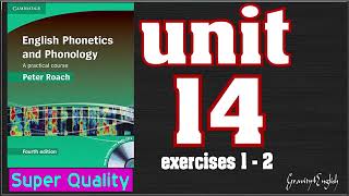 Peter Roach  Phonetics amp Phonology  【Audio】【Unit 14】Elisions and Rythm ║Exercises 12║ FDH [upl. by Atwood]