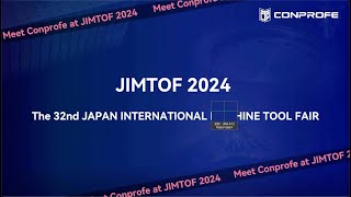 JIMTOF 2024 Comes Around the Corner MEET CONPROFE THERE [upl. by Ahsilac]