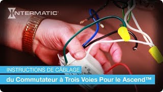 Instructions de câblage du commutateur à trois voies pour le minuteur encastré Ascend™ dIntermatic [upl. by Love90]