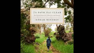 The Path Made Clear by Oprah Winfrey Audiobook Excerpt [upl. by Ancilin]