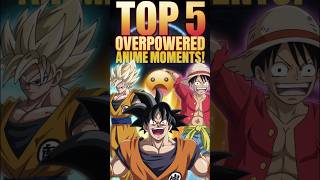 The Most Overpowered Anime Moments [upl. by Latimer]