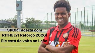 SPORT traz de Volta RITHELY Jogador será grande reforço do Leão para 2020 [upl. by Htiekel30]