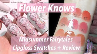 Flower Knows Midsummer Fairytales Lipgloss Swatches amp Review [upl. by Saloma582]