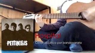 PettinellisHospital Cover acústico [upl. by Lrak]