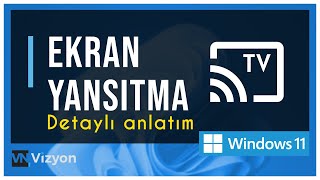 Ekran yansıtma  paylaşma Nasıl yapılır  2024 Windows 11 [upl. by Tallbott]