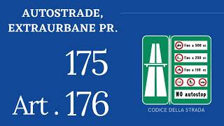 Art 175 176  Circolazione su Autostrade  Extraurbane Principali  CODICE DELLA STRADA [upl. by Nirrak189]