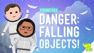 Danger Falling Objects Crash Course Kids 321 [upl. by Ingles732]