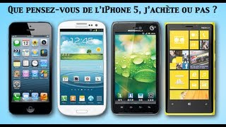 Que pensezvous de l iPhone 5 jachète ou pas [upl. by Oruntha]