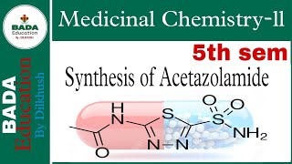 Synthesis of Acetazolamide  Uses  Medicinal Chemistry [upl. by Nylehtak]