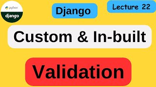 custom validator in django  How to Add Custom Form Field Validation Django tutorial [upl. by Loggia123]