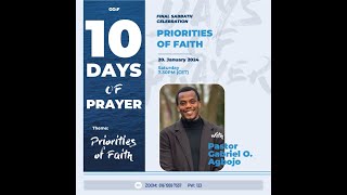 10 DAYS OF PRAYER  DAY 10 PRIORITIES OF FAITH CHRISTIAN VIRTUES IN TURBULENT TIMES  GGAF YOUTH [upl. by Auhoj27]