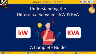 Difference between kW amp KVA kilowatts amp kilovolt amperes  “A Complete Guide” [upl. by Jocko297]