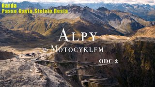 Alpy Motocyklem odc 2  na wesoło  Garda Gavia Stelvio Resia [upl. by Maxa44]