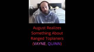 August Realizes Something About Ranged Toplaners Most Ranged Top Are BLIND PICKABLE TRIADC META [upl. by Mooney]