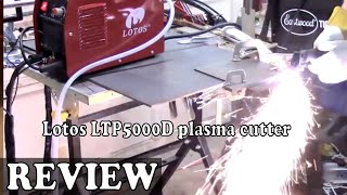 Lotos LTP5000D 50Amp NonTouch Pilot Arc Plasma Cutter  Review 2020 [upl. by Alston]