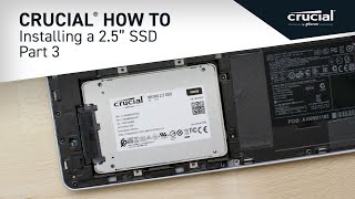 Part 3 of 4  Installing a Crucial® 25quot SSD Install [upl. by Grubb642]