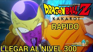 DRAGON BALL Z KAKAROT DLC 2 SUBIR A NIVEL 300 RAPIDAMENTE MEJOR METODO PARA GANAR EXPERIENCIA [upl. by Aennaej375]