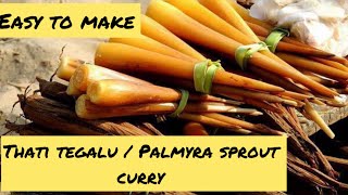 Easy Thati Tegalu  Palmyra Sprout Curry [upl. by Saint5]