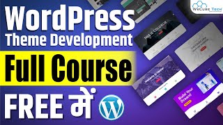 Free WordPress Theme Development Complete Course in 6 Hours 🔥  WordPress for Beginners [upl. by Nilesoy]