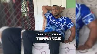 Trinidad Killa  Terrance Official Audio  Soca 2025 [upl. by Glenna115]