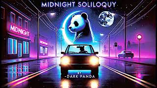 Dark Panda  Midnight Soliloquy [upl. by Webber]