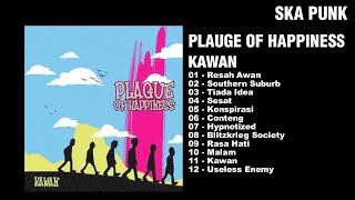 Plague of Happiness  Kawan Album [upl. by Nrek]