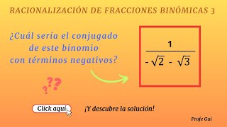 ⭐ RACIONALIZACION DE FRACCIONES BINOMICAS NEGATIVAS ¡Domina esta habilidad matemática [upl. by Edy]