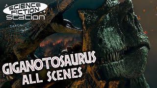 All Giganotosaurus Scenes in Jurassic World Dominion  Science Fiction Station [upl. by Frohne]