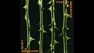 Type 0 NegativeOctober Rust 1996Full Album [upl. by Andria]