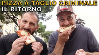 Pizza a taglio criminale IL RITORNO [upl. by Marutani522]