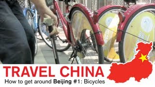 China Travel  How to get around Beijing 1 Bicycles [upl. by Yrok481]