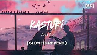 lofil music kasturi song low feeling love arjitsingh [upl. by Alrrats]