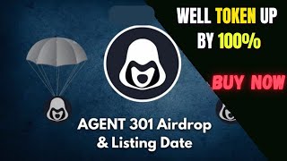 Agent 301 Airdrop Exploding 🚀  Well Token Minting Millions [upl. by Waylen788]