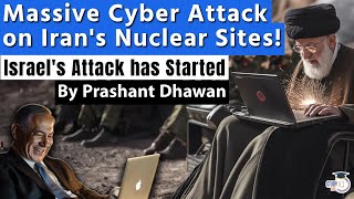 Massive Cyber Attack on Irans Nuclear Sites Israels Attack has Started [upl. by Ilyse]