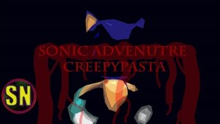 Creepypasta Sonic Adventure [upl. by Gnauq]